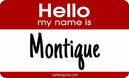 Hello my name is Montique png download