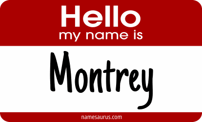 Hello my name is Montrey png download