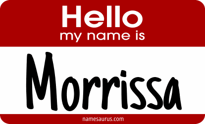Hello my name is Morrissa png download