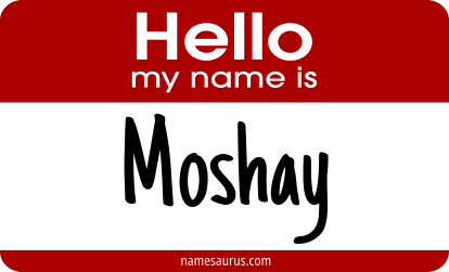 Hello my name is Moshay png download