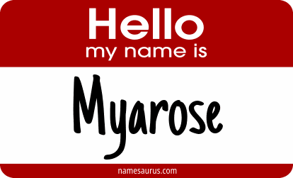 Hello my name is Myarose png download