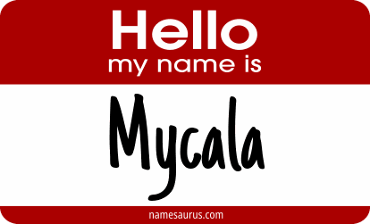 Hello my name is Mycala png download