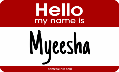 Hello my name is Myeesha png download