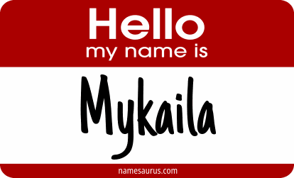 Hello my name is Mykaila png download