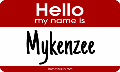 Hello my name is Mykenzee png download