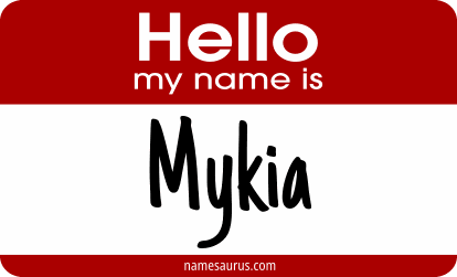 Hello my name is Mykia png download