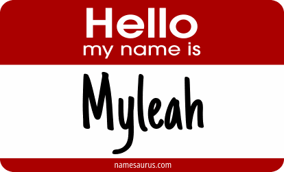 Hello my name is Myleah png download