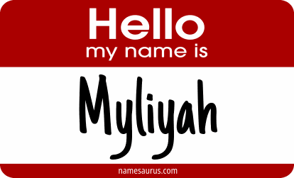 Hello my name is Myliyah png download