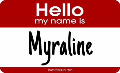 Hello my name is Myraline png download