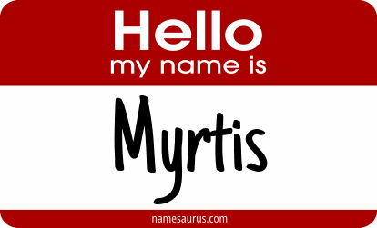 Hello my name is Myrtis png download