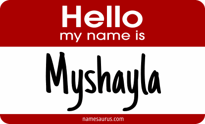 Hello my name is Myshayla png download