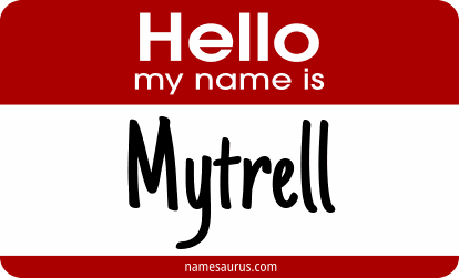 Hello my name is Mytrell png download