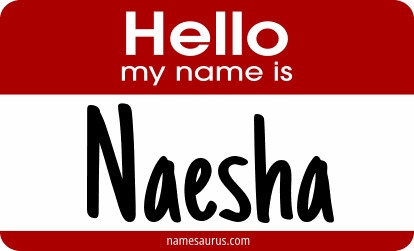 Hello my name is Naesha png download
