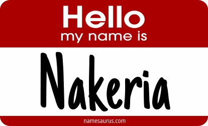 Hello my name is Nakeria png download