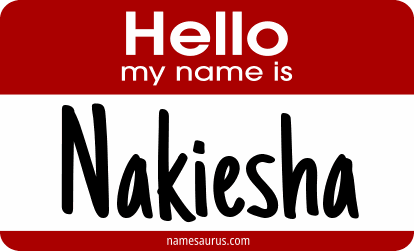 Hello my name is Nakiesha png download