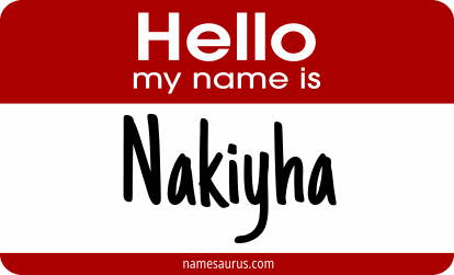 Hello my name is Nakiyha png download