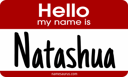 Hello my name is Natashua png download