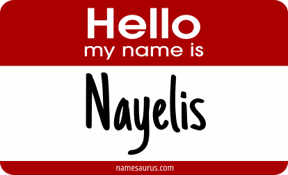 Hello my name is Nayelis png download