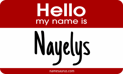 Hello my name is Nayelys png download