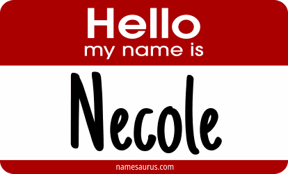 Hello my name is Necole png download