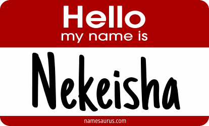 Hello my name is Nekeisha png download
