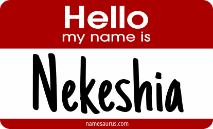 Hello my name is Nekeshia png download