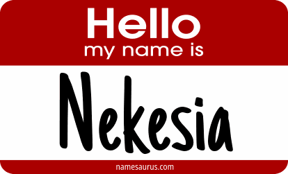 Hello my name is Nekesia png download