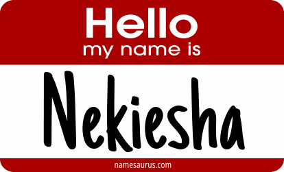 Hello my name is Nekiesha png download
