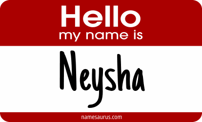 Hello my name is Neysha png download