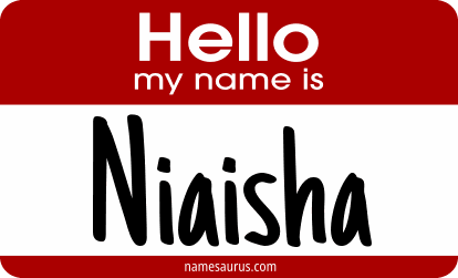 Hello my name is Niaisha png download