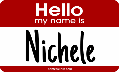Hello my name is Nichele png download
