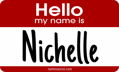 Hello my name is Nichelle png download
