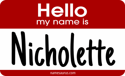 Hello my name is Nicholette png download