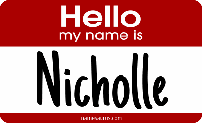 Hello my name is Nicholle png download