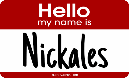 Hello my name is Nickales png download