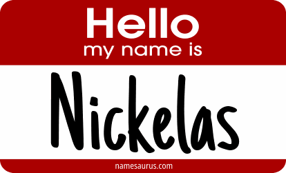 Hello my name is Nickelas png download