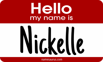 Hello my name is Nickelle png download