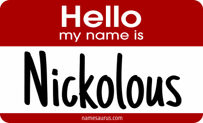 Hello my name is Nickolous png download