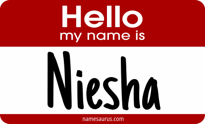 Hello my name is Niesha png download