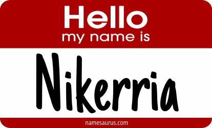 Hello my name is Nikerria png download