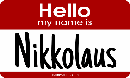 Hello my name is Nikkolaus png download