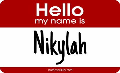Hello my name is Nikylah png download