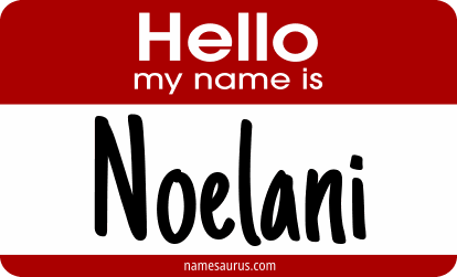 Hello my name is Noelani png download
