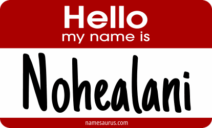 Hello my name is Nohealani png download