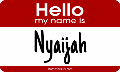 Hello my name is Nyaijah png download