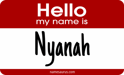 Hello my name is Nyanah png download