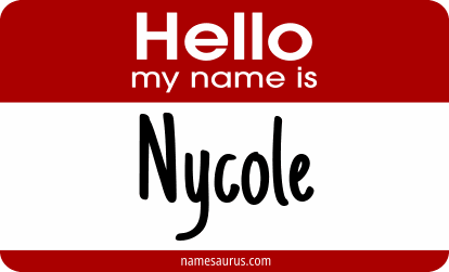 Hello my name is Nycole png download