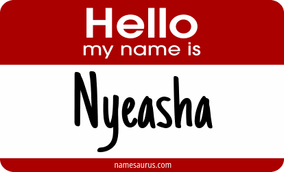 Hello my name is Nyeasha png download
