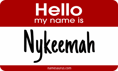 Hello my name is Nykeemah png download