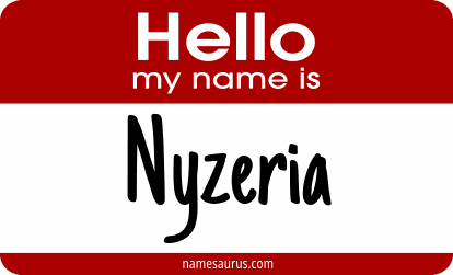 Hello my name is Nyzeria png download